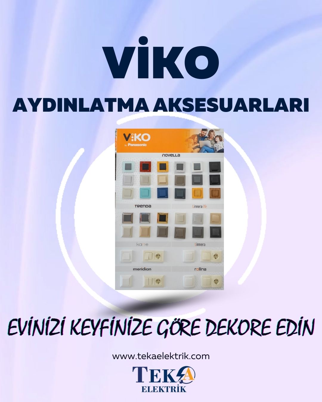 Tek A Elektrik – Viko – Aydınlatma Aksesuarları